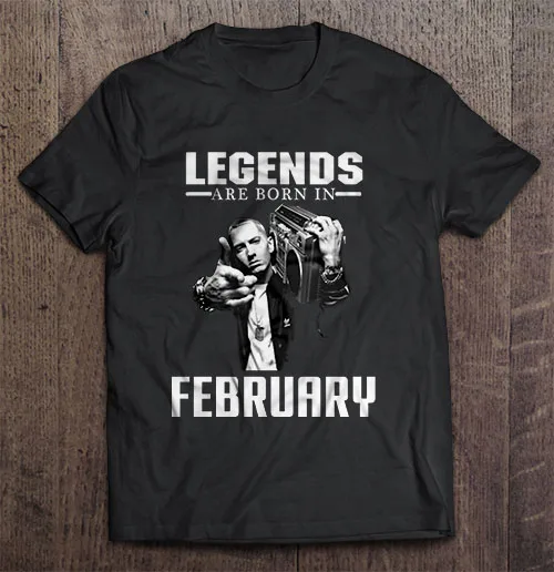 

Legends Are Born In February Eminem Tshirts