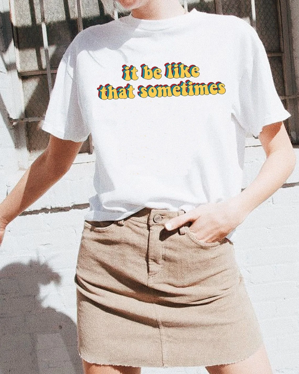 

Fashionshow-JF It Be Like That Sometimes Graphic Tee Funny T-shirt Women Hipster Style Fashion Tumblr Saying Top Tee