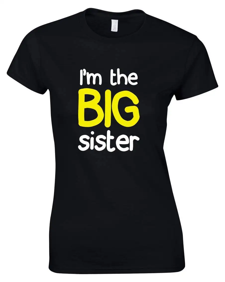 I'M THE BIG SISTER Ladies T-Shirt 8-16 Printed Top Funny Joke Cool Casual pride t shirt men Unisex Fashion tshirt free |
