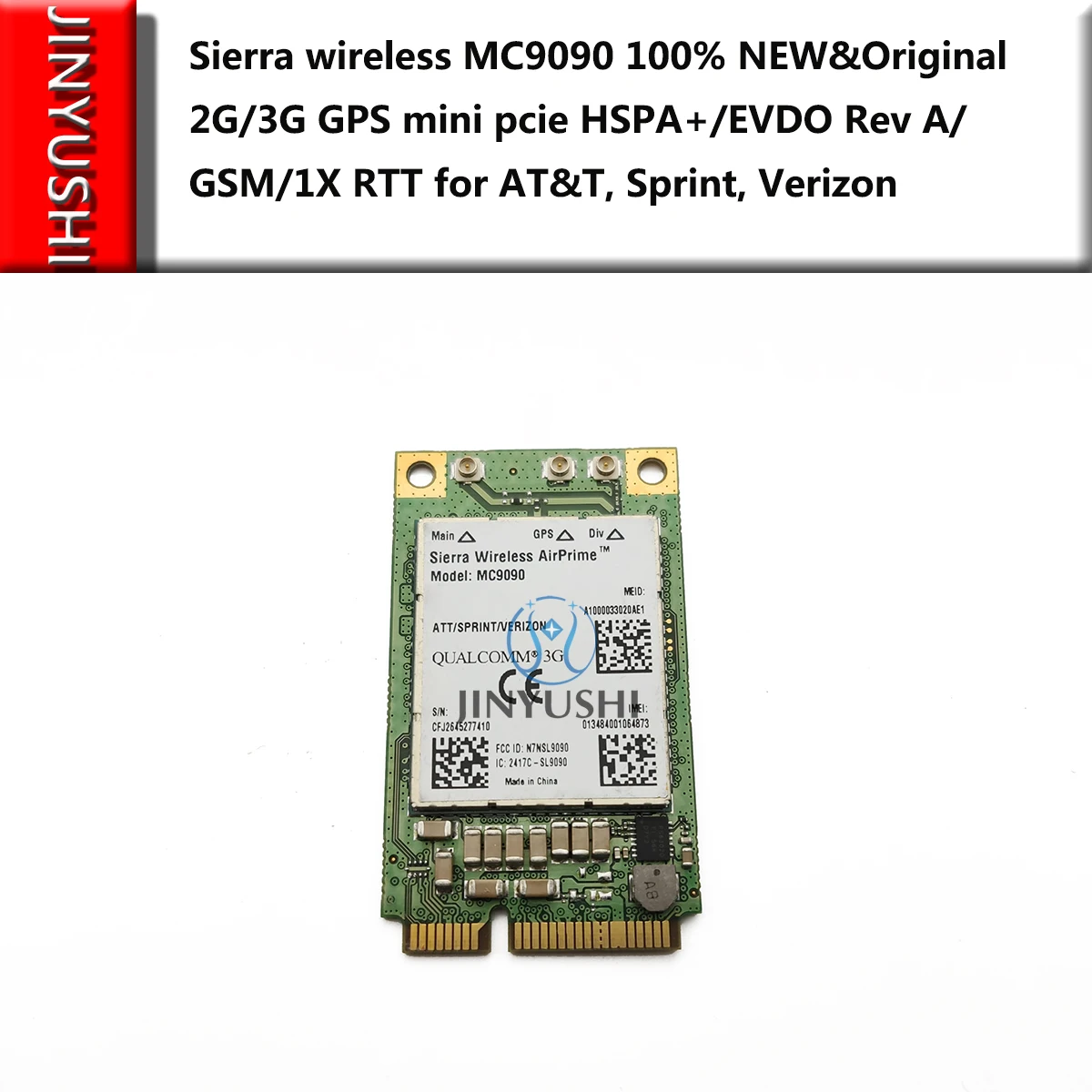 Jinyushi для Сьерра-беспроводной MC9090 100% Новинка & Оригинал 2G/3g gps мини pcie к оператору сотовой связи HSPA +/EVDO Rev A/GSM/1X RTT для AT&T, Sprint, Verizon