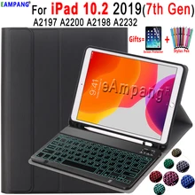 7 цветов Чехол с подсветкой клавиатуры для iPad 10,2 чехол с карандашом держатель для Apple iPad 7го поколения A2200 A2198 A2197 чехол Funda