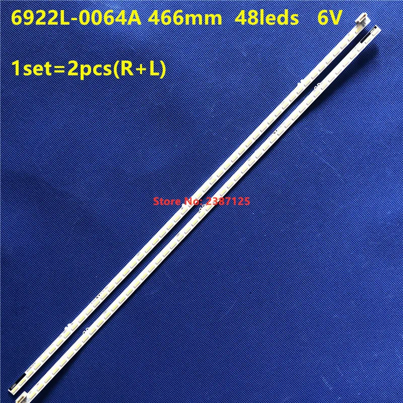 Новый 1kit = 2 шт. 466 мм светодиодный полосы 48 лампы (6V) 6922L-0064A NLAC30223L NLAC30223R NLAC30218L NLAC30218R