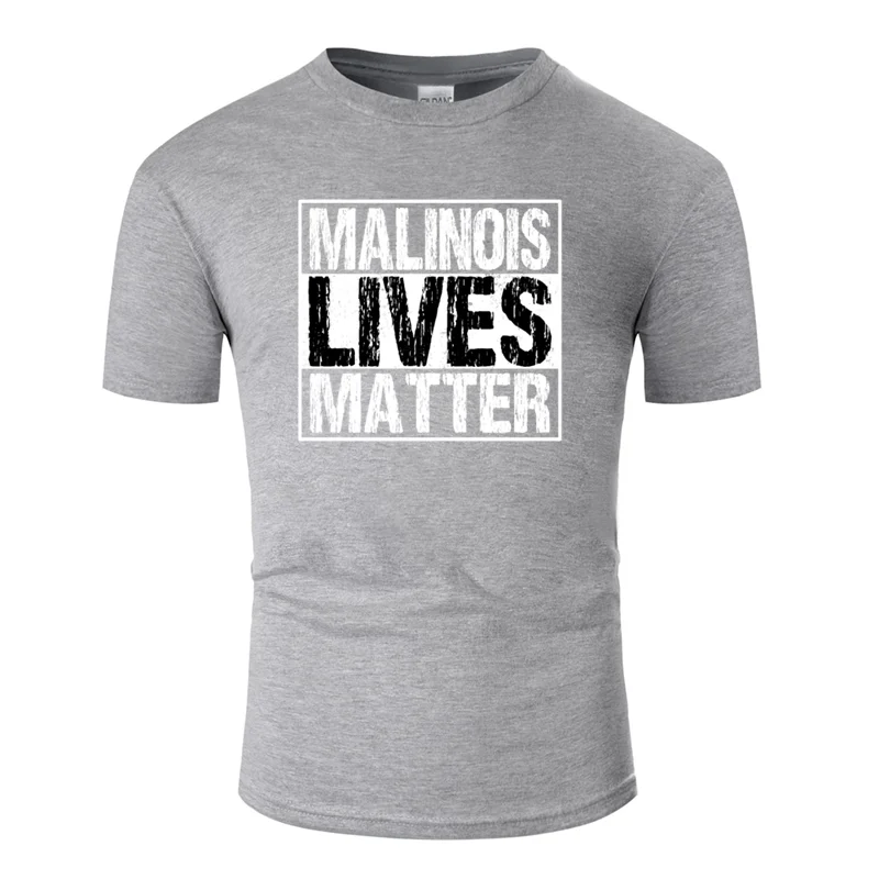 Индивидуальное строительство malonois lives matter подарок для охотников за собаками футболка человек Kawaii Белая мужская футболка веселый хлопок - Цвет: Men-Gray