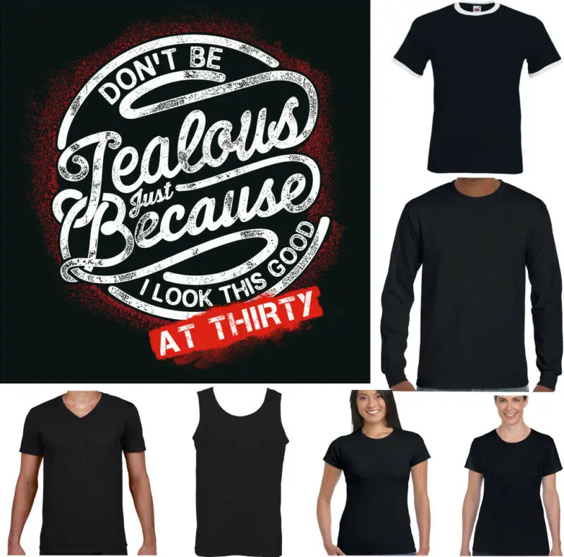 30th Cumplea os Camiseta Para Hombre No Ser Celoso Divertido Hito 