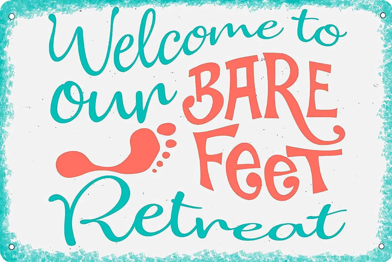 

kegill Welcome to Our Bare Feet Retreat Tin Signs Funny Metal Sign Retro Wall Decor for Home Bars Cafes Office Store Pubs Club