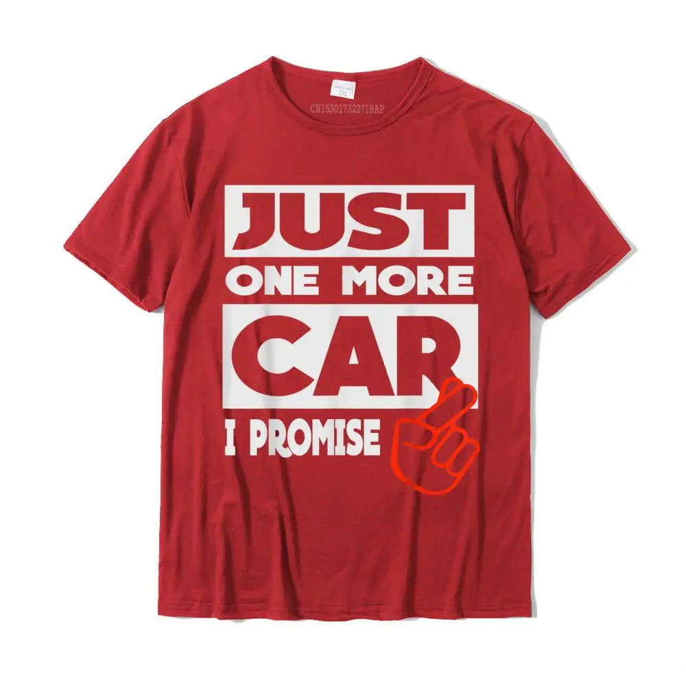 Camisa Tops Shirt Family Crew Neck Print Short Sleeve Cotton Man Tshirts Fitness Tight T Shirt Top Quality Just One More Car - I Promise__MZ15525 red