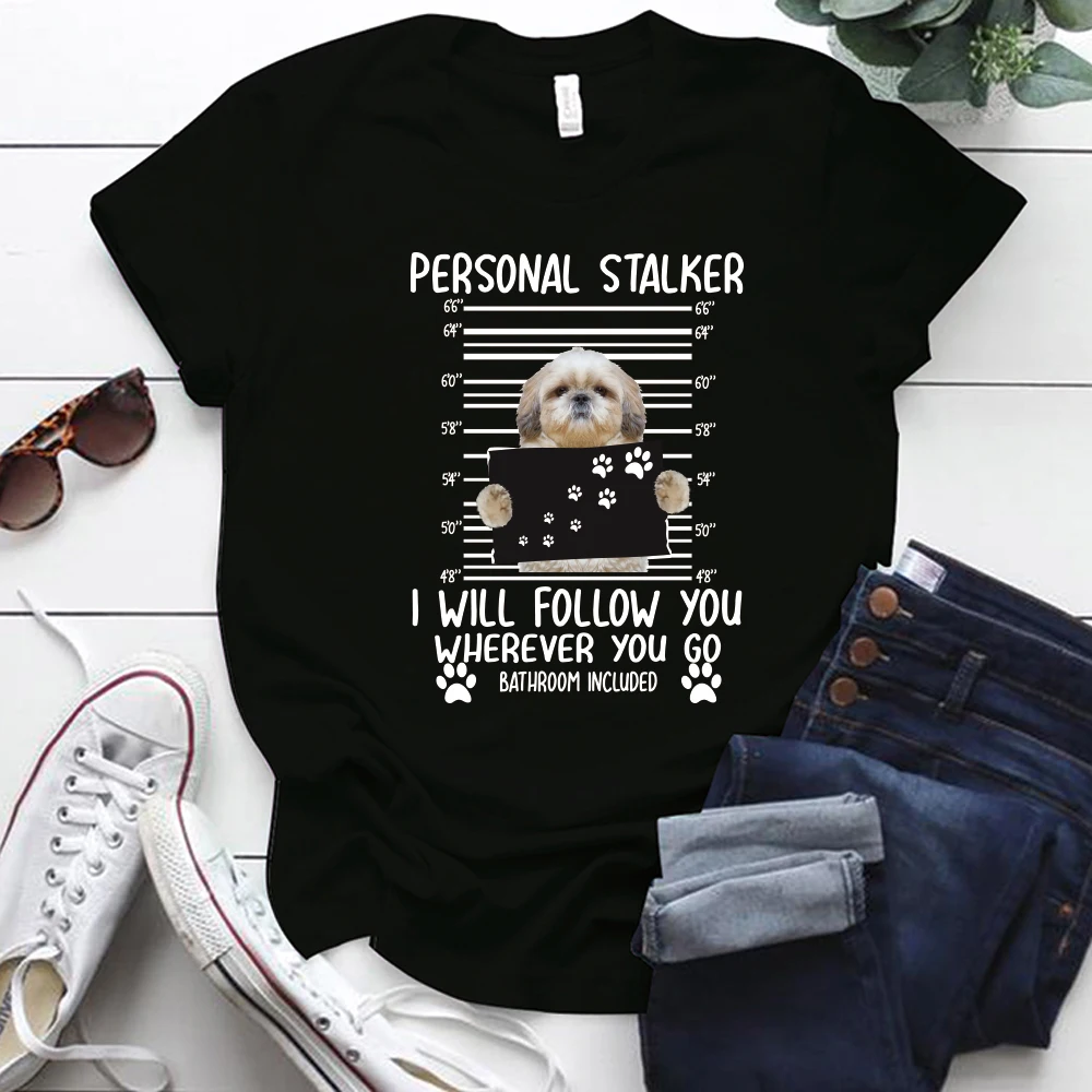 seeyoushy engraçado cão feminino camiseta perseguidor pessoal eu vou onde quer que você vá carta imprimir verão topos camiseta