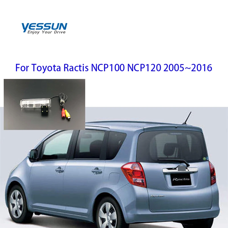 

Yessun License plate camera For Toyota Ractis NCP100 NCP120 2005~2016 Car Rear View camera Parking Assistance
