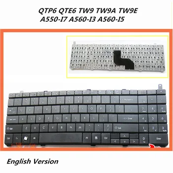 

Laptop English Keyboard For Hasee QTP6 QTE6 TW9 TW9A TW9E A550-I7 A560-I3 A560-I5 notebook Replacement layout Keyboard