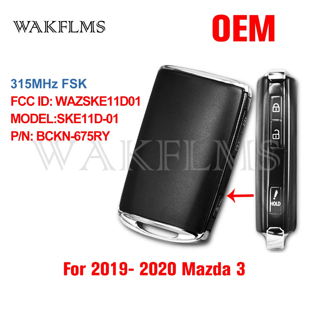 SKE11D-01 For Mazda 3 Mazda3 CX-30 CX30 2019 2020 2021 315MHz Proximity Keyless Entry Go Smart Key BCKA-675RY-* WAZSKE11D01
