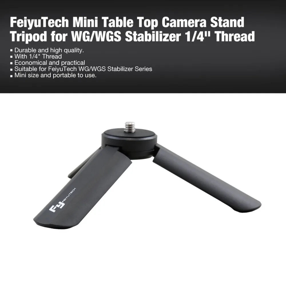  FeiyuTech Mini Photography Table Top Bracket Camera Tripod for FeiyuTech WG/WGS Series Stabilizer w