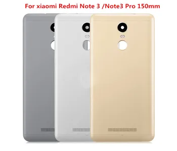 

For Xiaomi Redmi Note 3 150mm/152mm Battery Coverand for Redmi Note 3 Pro Back Battery Cover Door Housing Case