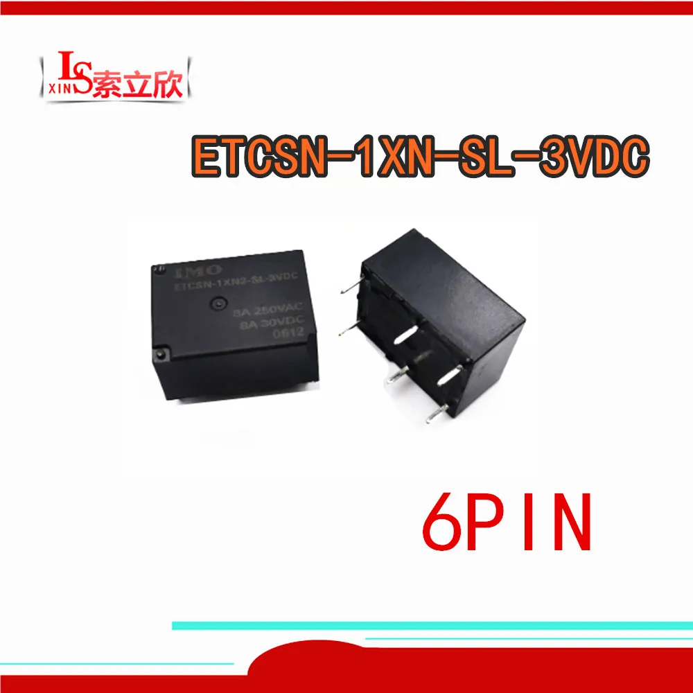 10PCS 100%Original New Relay IMO ETCSN-1XN2-SL-3VDC ETCSN 1XN2 SL 3VDC 8A/250AC 6PIN alternative ME-6C-L1-03-1a1b |