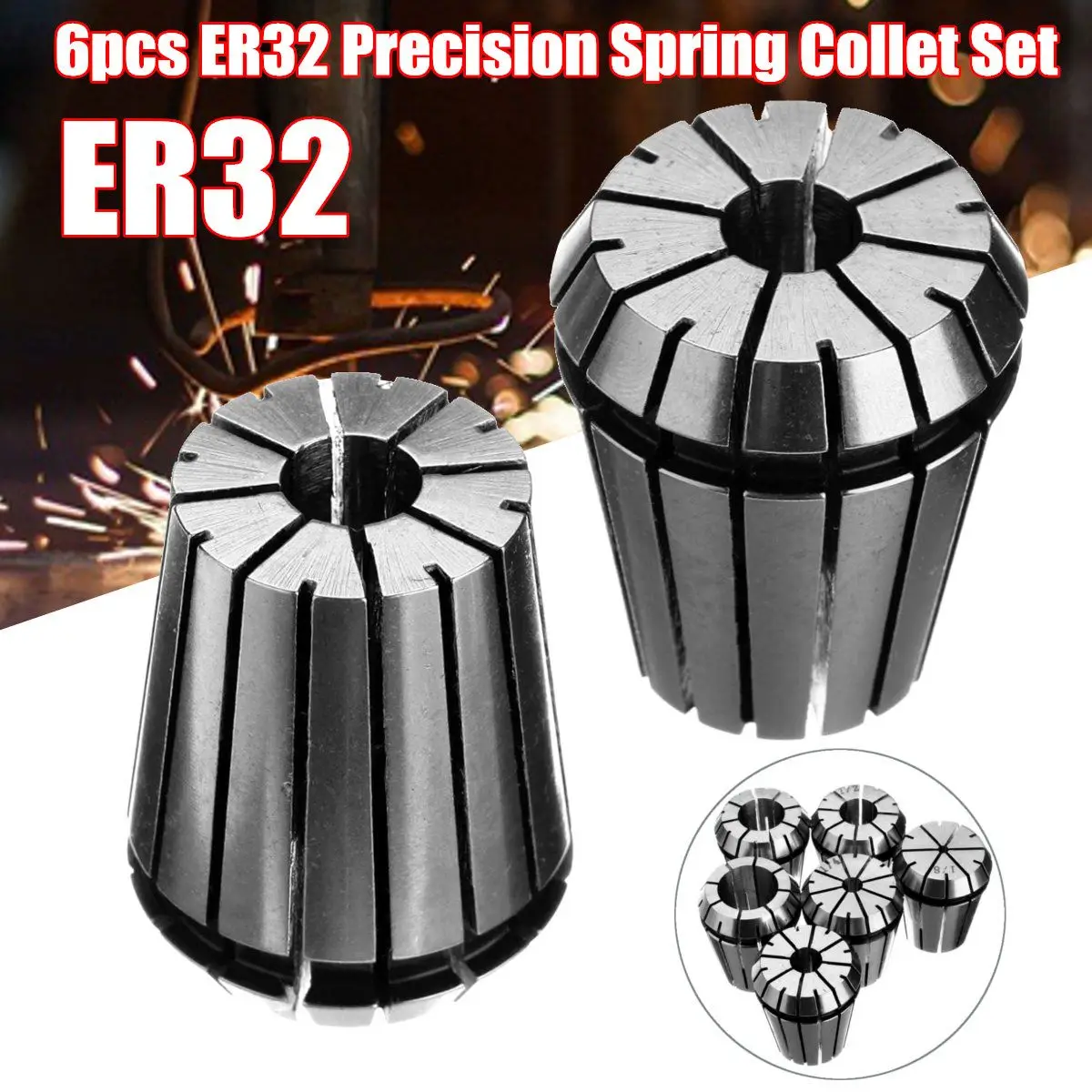 

6pcs ER32 Spring Collet chuck Set for CNC Workholding Engraving Machine and Milling Lathe Tool 3/6/10/13/16/19mm Collets