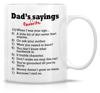 

List of Dad's Favorite Saying 11 Oz Ceramic Coffee Mugs - Funny, Sarcasm, Sarcastic, Motivational, Inspirational birthday gifts