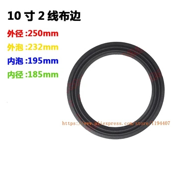 

10PCS /LOT 10inch 2fold cloth (fabric) repair Woofer / Bass Speaker surrounds 250mm 232mm 195mm 185mm