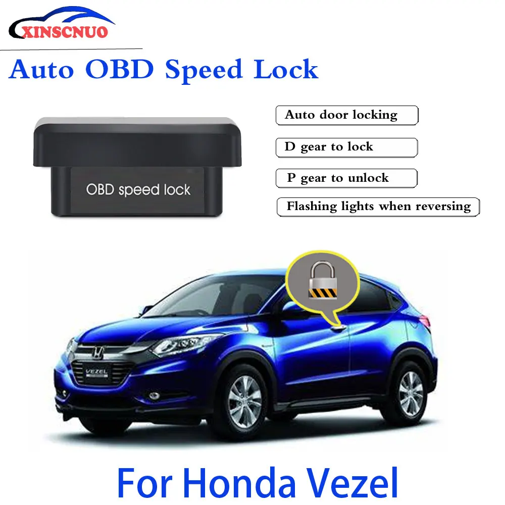 

XINSCNUO New Smart Auto door lock decoder OBD speed lock For Honda Vezel 2013-2016 2017 2018 2019 Door Lock auto electronics