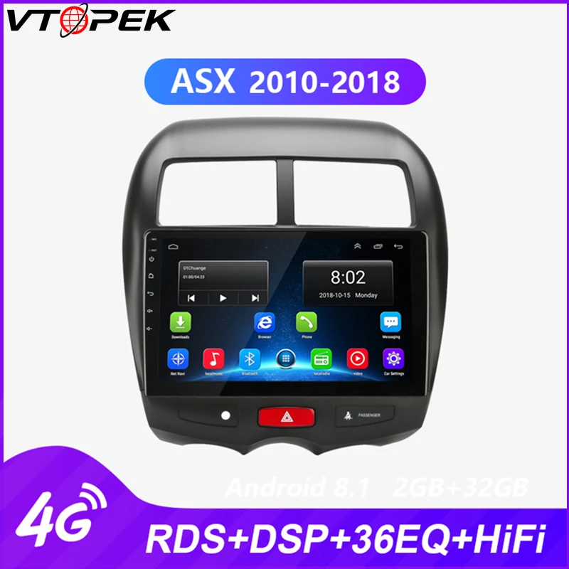 

Vtopek Android Car Stereo Radio for Mitsubishi ASX 2010-2018 Navigation 4G net subwoofer WIFI Touch Screen RDS DSP double din