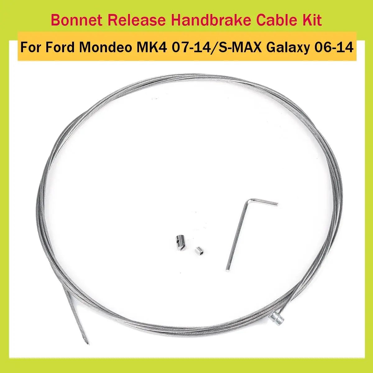 

Car Snapped Bonnet Release Handbrake Cable Kit For Ford for Mondeo 4 MK4 2007-2014 /S-MAX for Galaxy 2006-2014 Accessories