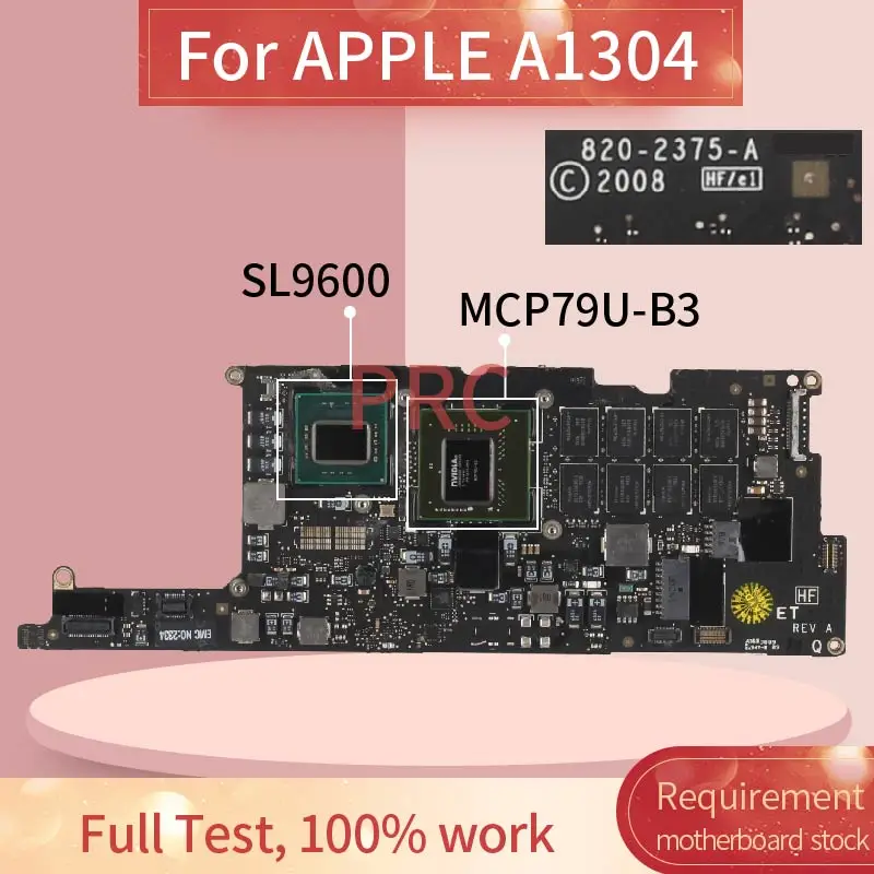 

For Apple A1304 SL9600 2008 Notebook Mainboard 820-2375-A MCP79U-B3 Laptop Motherboard