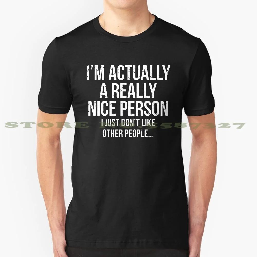 Nice Person Funny Introvert Joke T - Shirt Black White Tshirt For Men Women Humor Hilarious Sarcasm Sarcastic Gifts | Мужская одежда