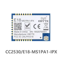 E18-MS1PA1-IPX Zigbee CC2530 2,4 ГГц 100 мВт антенна IPX IoT uhf беспроводной приемопередатчик 2,4g передатчик приемник модуль CC2530 PA