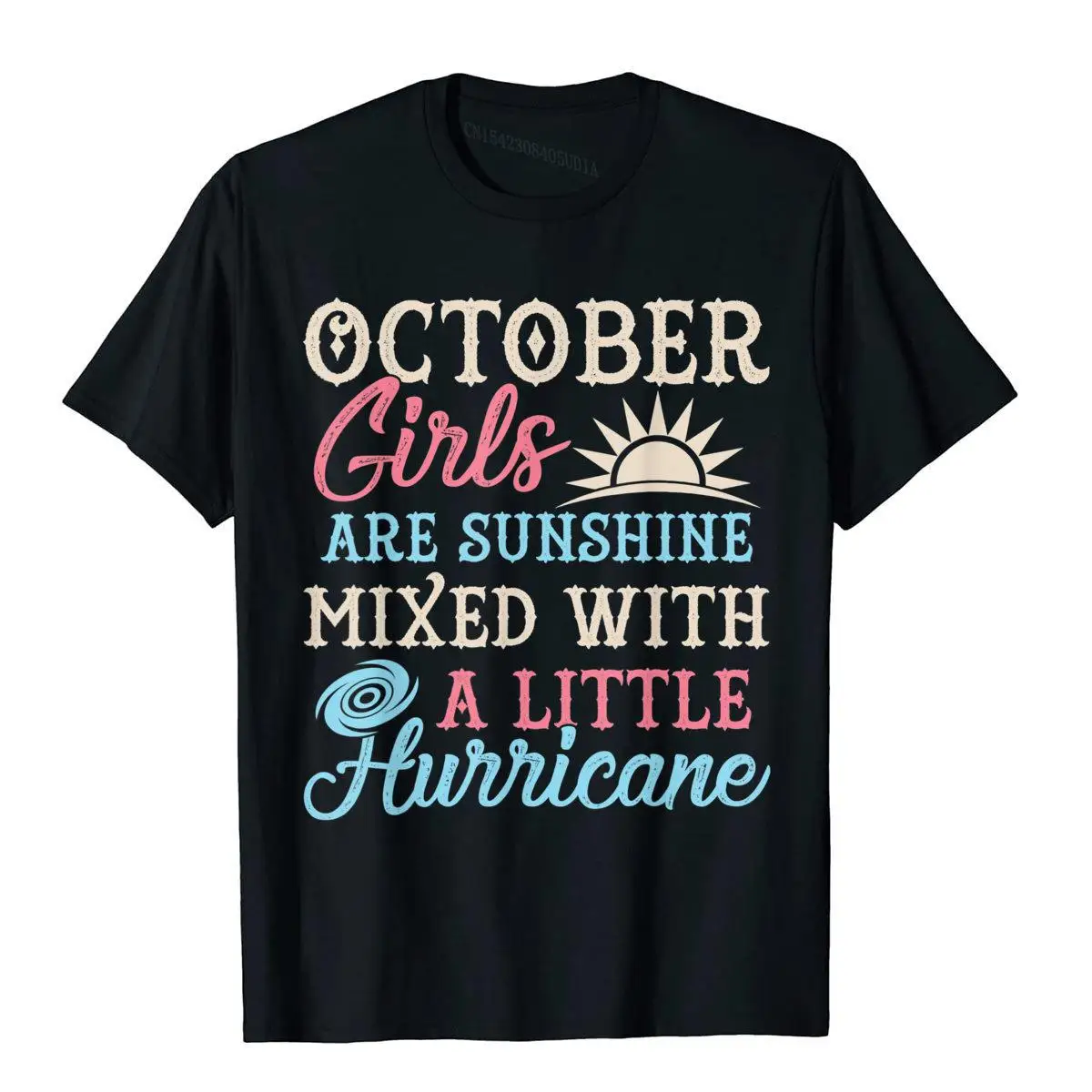 October Girls Are Sunshine Mixed With A Little Hurricane Tee__B10027black