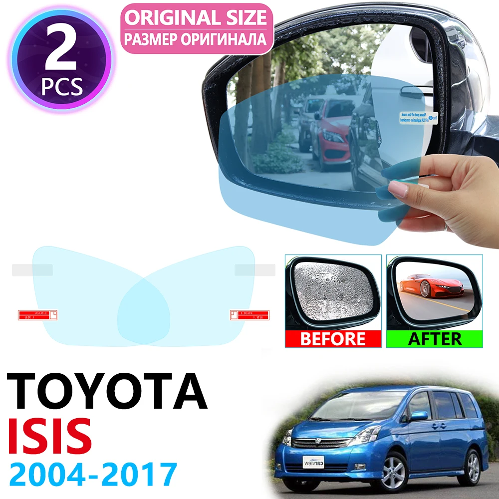 

for Toyota ISIS 2004~2018 Full Cover Rearview Mirror Anti-Fog Films Rainproof Anti Fog Film Clean Car Accessories 2008 2013 2016