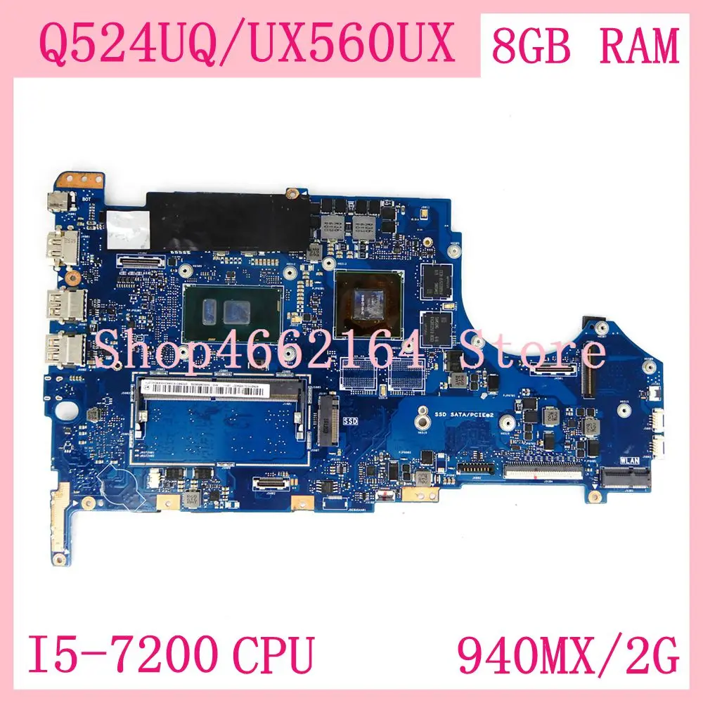 Greatest  Q524UQ/UX560UX 8GB RAM I5-7200CPU 940MX/2G Q524U/UX560U mainboard For ASUS Q524UQ Q524 UX560UX UX56