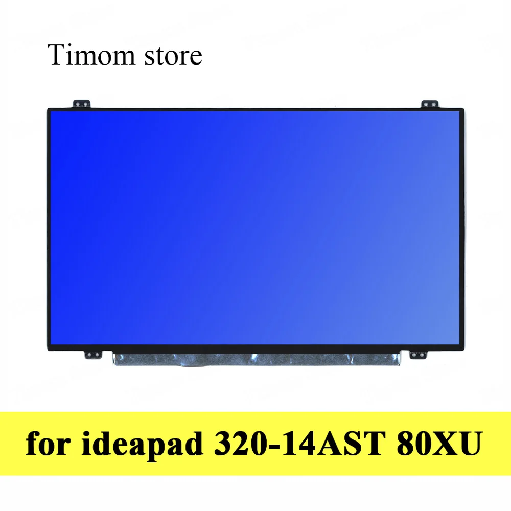 Для Ideapad 320 14AST 80XU 14 0 Lenovo ноутбука LCD WLED монитор HD 1366 FHD 1920 Слим 30 контактный