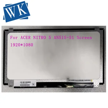 

For ACER NITRO 5 AN515-51 Screen LED Screen LCD Display matrix for Laptop 15.6" 30Pin 1920X1080 Replacement 72% NTSC IPS