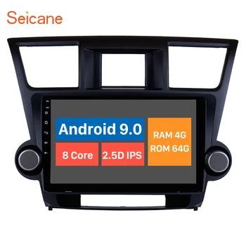 

Seicane Android 9.0 10.1 Inch 4G Wifi Head Unit Radio Audio GPS Multimedia Player For 2009 2010 2011 2012-2014 Toyota Highlander