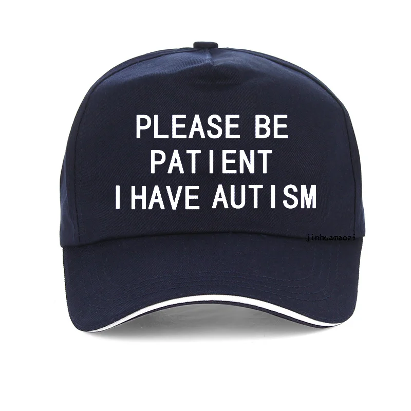 Пожалуйста, будьте терпеливы, бейсбольная кепка с надписью «I Have Autism» для мужчин и женщин, хлопок, летняя Кепка унисекс, регулируемая бейсболка - Цвет: Тёмно-синий