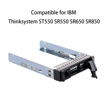 

2.5inch SAS/SATA Hard Drive Tray HDD Caddy for IBM Thinksystem ST550 SR550 SR650 SR850 HDD Enlcosure 2019