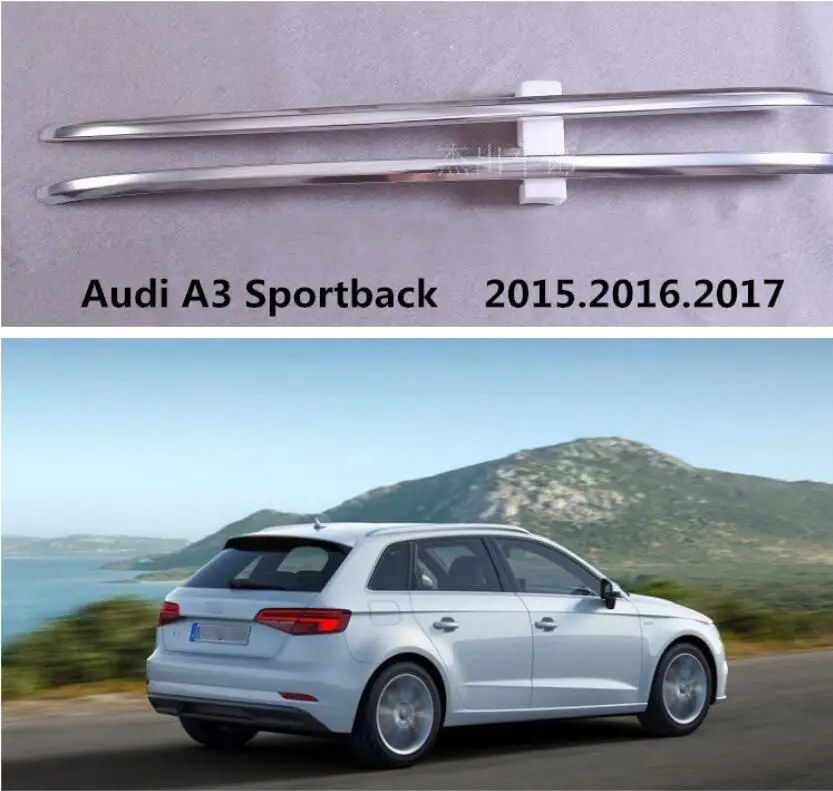 Автомобильные багажники на крышу багажник для Audi A3 Sportback 2015.2016.2017