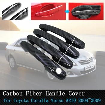 

for Toyota Corolla Verso AR10 2004 2005 2006 2007 2008 2009 Black Carbon Fiber Door Handle Cover Trim Car Accessories
