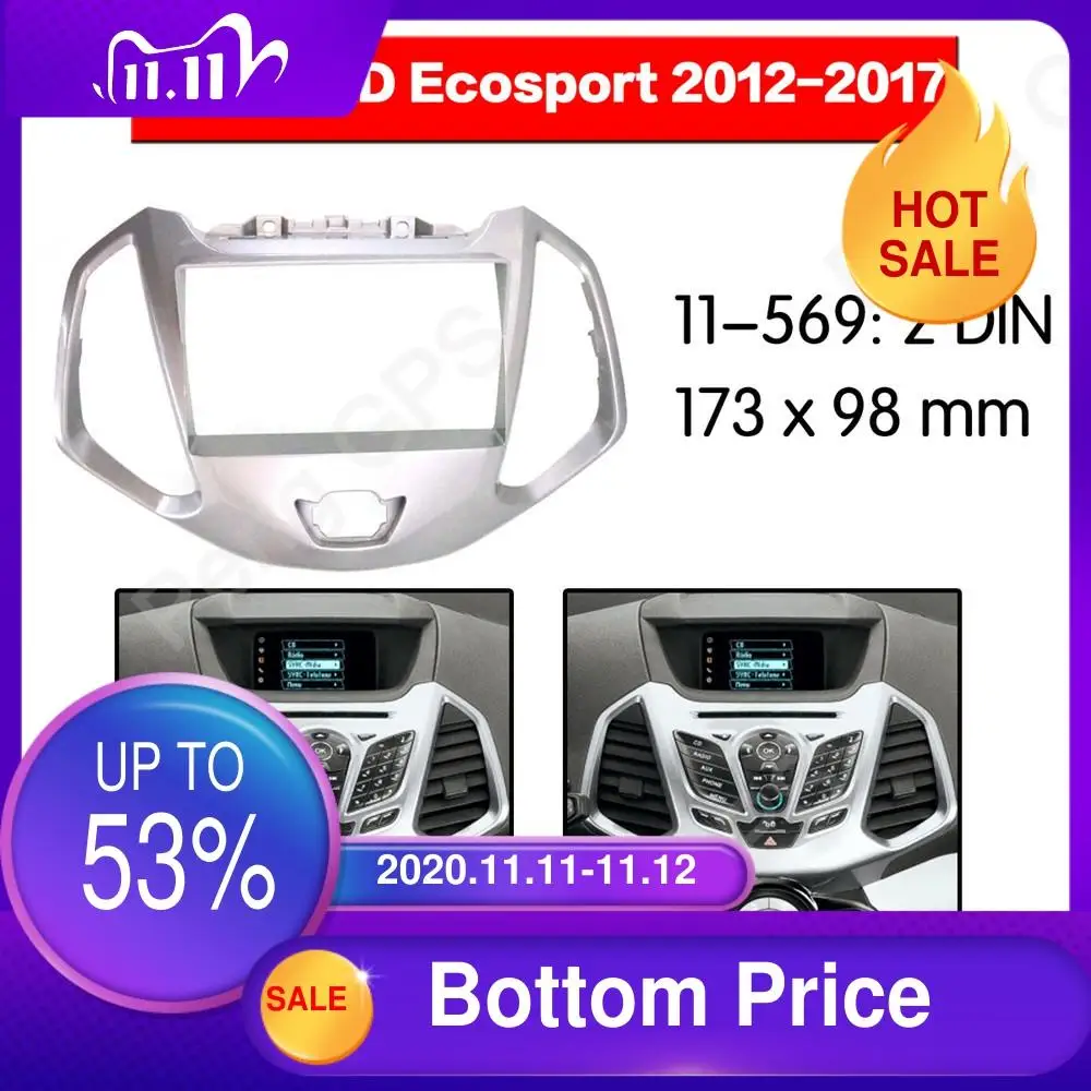 

2 DIN Car Radio stereo Fitting installation Trim Kit adapter fascia For FORD Ecosport 2012 2013 2014 2015 2016 2017 frame Audio