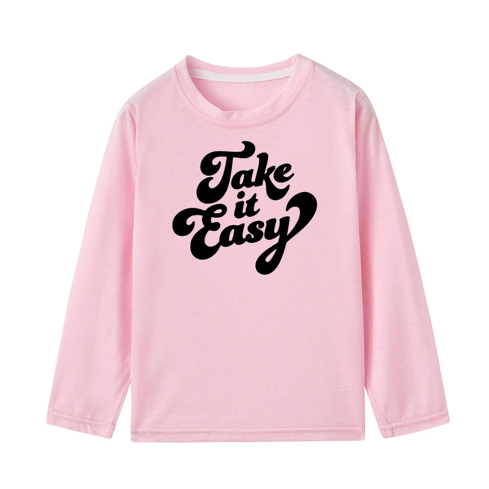 Take It Easy/Повседневная футболка с длинным рукавом для мальчиков и девочек; забавные детские футболки; сезон осень-весна; Модные топы для малышей