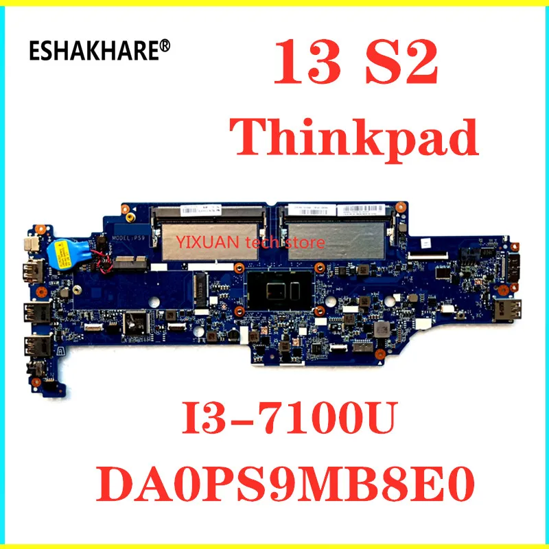 DA0PS9MB8E0 материнская плата для ноутбука lenovo ThinkPad 13 S2 материнская плата для ноутбука I3-7100U процессор оригинальная тестовая материнская плата тест