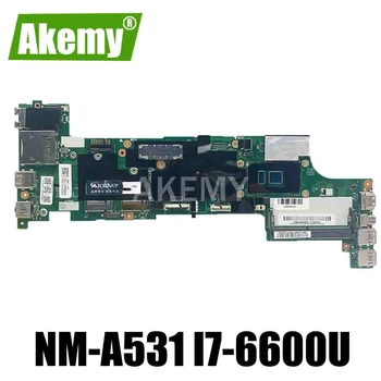 

X260 NM-A531 X260 Laptop motherboard For Lenovo 20F5 20F6 CPU:I7-6600U DDR4 FRU 01YT044 01EN200 01HX034 00UP197 01HX033