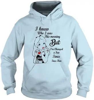 

I Knew who i was This Morning T-Shirt Men Women Hoodie Sweatshirt