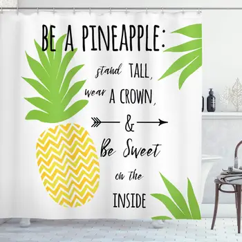 

Beach Saying Shower Curtain, Inspirational Words Be a Pineapple Exotic Fresh Fruit Design with Arrow Motif, Cloth Fabric