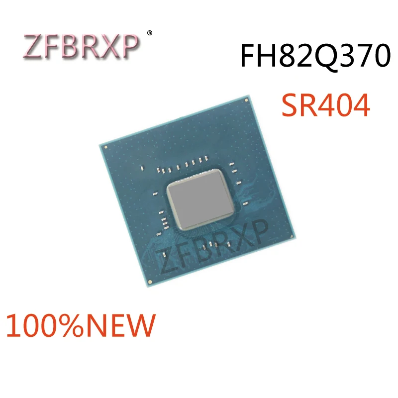

100% Original New SR404 FH82Q370 BGA Chipset
