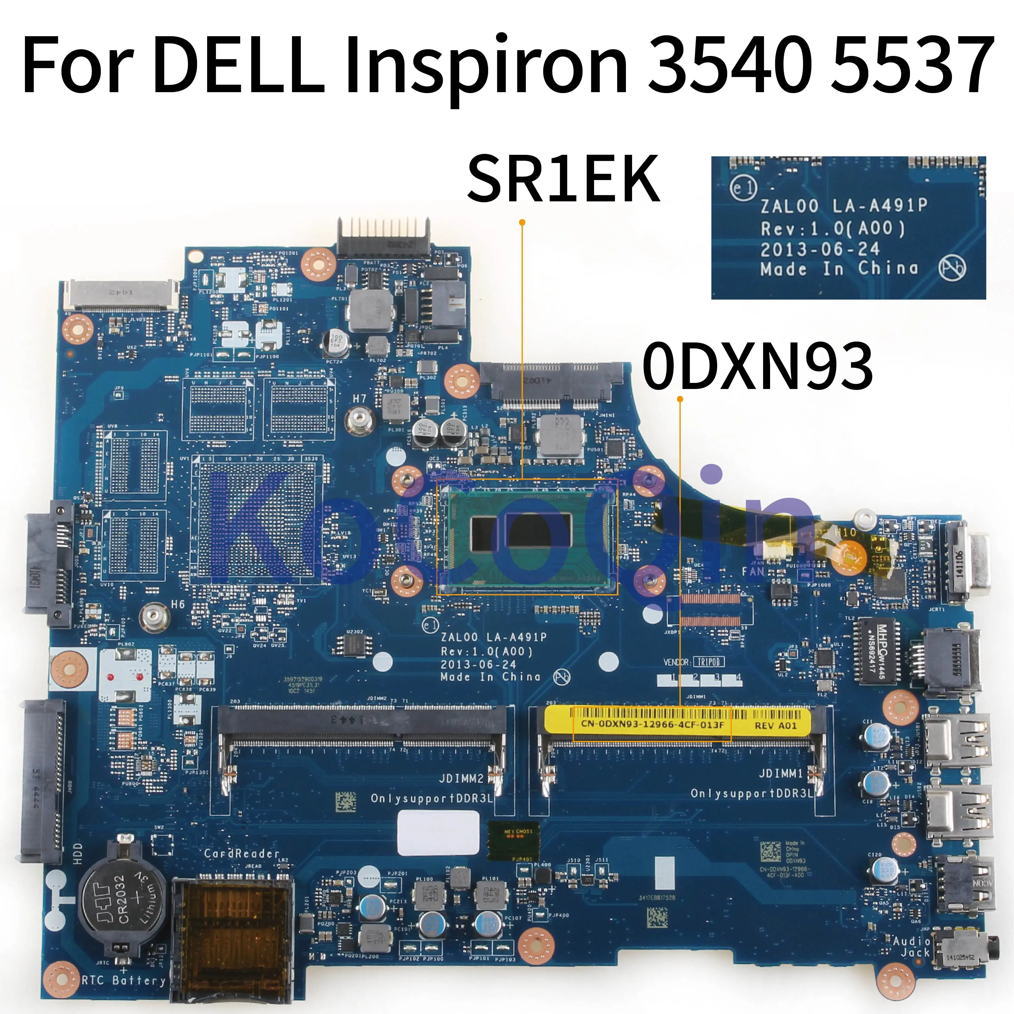 KoCoQin материнская плата для ноутбука DELL LATITUTE 3540 Core I3-4005U SR1EK CN-0DXN93 0DXN93 ZAL00 LA-A491P |