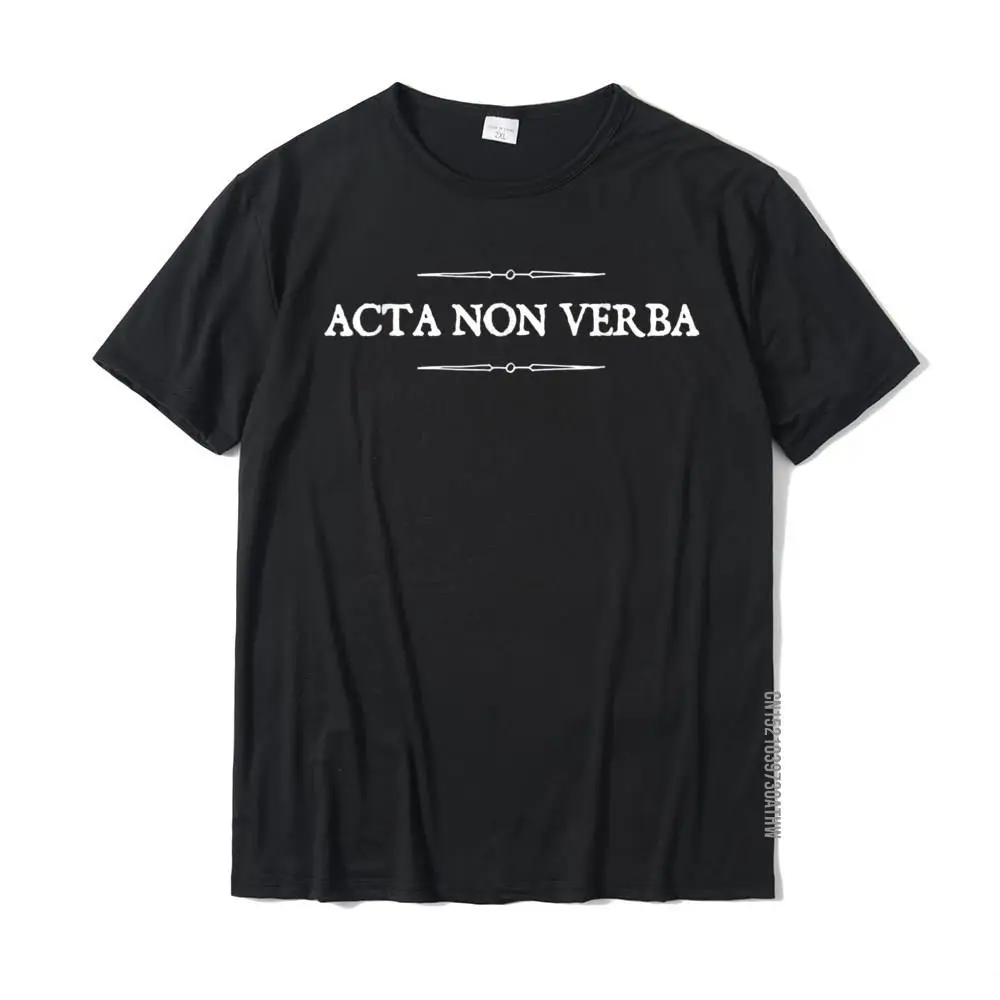 T Shirt Custom Summer Fall Wholesale Crazy Short Sleeve 100% Cotton O Neck Mens T Shirt Crazy Top T-shirts Free Shipping Acta non verba - Actions not words Latin Proverb Shirt__MZ19587 black
