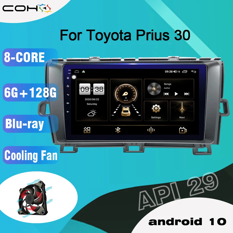 COHO For TOYOTA Prius 30 Android 10.0 octa core 6+128G Car Multimedia Player Stereo Receiver Radio Cooling fan