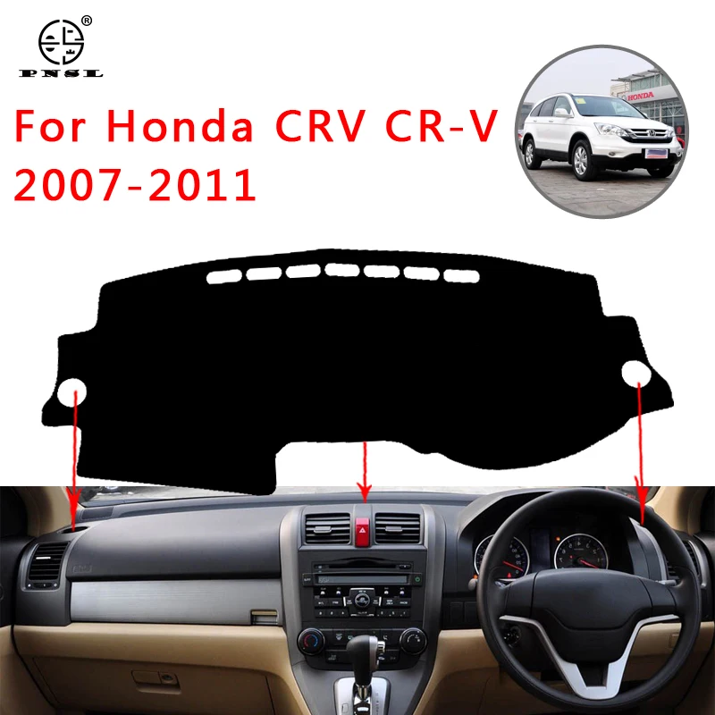 PNSL крышка приборной панели автомобиля тире коврик ковер для Honda CRV 2007-2011 Защита от Солнца Анти-скольжение анти-УФ