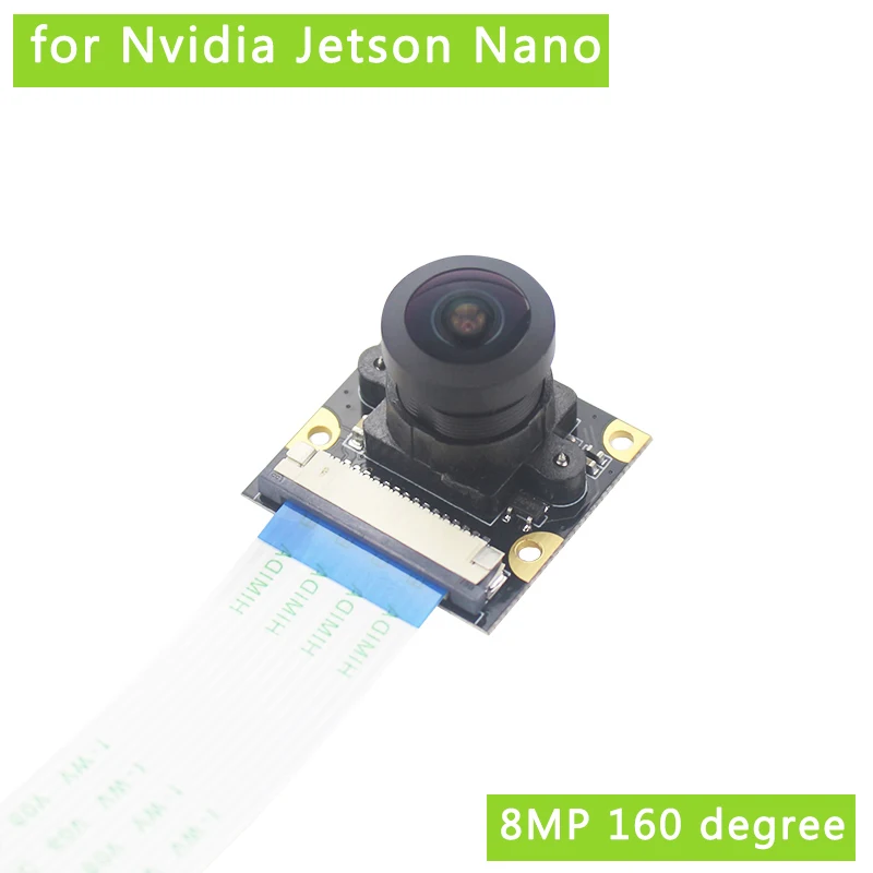 

8MP Camera for Nvidia Jetson Nano 160° FOV IMX219 Focal Adjustable 3280×2464 1080p30/720p60/640×480p90 Video Camera Module