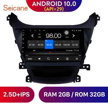 

Seicane 9" Android 10.0 RAM 2GB Car Head Unit Auto radio for 2014-2016 Hyundai Elantra GPS Navi Car Stereo Multimedia Player