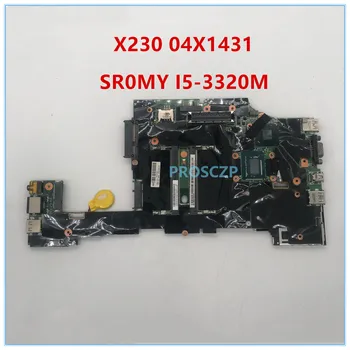 

High quality For X230 Laptop motherboard 04X1431 with SR0MY I5-3320M QM77 100% working well